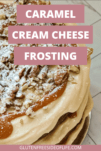 Caramel Cream Cheese Frosting
