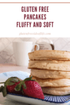 Gluten Free Fluffy Pancakes