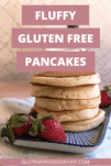 Gluten Free Fluffy Pancakes