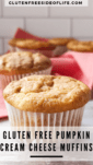 Gluten Free Pumpkin Cream Cheese Muffins