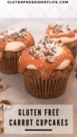 Gluten free carrot cake cupcakes